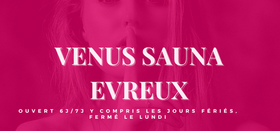 Venus sauna Évreux